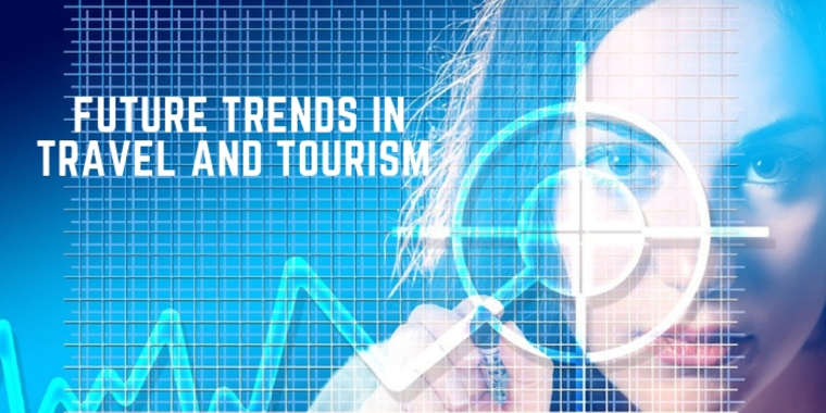 Large future trends in travel and tourism